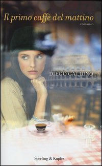 Il primo caff&egrave; del mattino