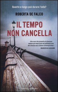 Il tempo non cancella