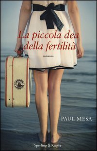La piccola dea della fertilit&agrave;
