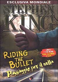 Riding the Bullet - Passaggio per il nulla. Con CD-ROM