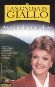 La signora in giallo - Assassinio in prima classe