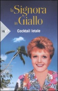 La signora in giallo - Cocktail letale