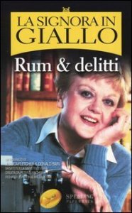 La signora in giallo - Rum & delitti