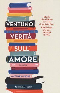 Ventuno verità sull'amore