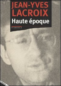 Haute &eacute;poque