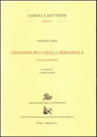 Giovanni Pico della Mirandola - Vita e dottrine