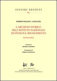 L'archivio storico dell'Istituto Nazionale di Studi sul Rinascimento