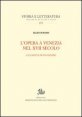 L'opera a Venezia nel XVII secolo. La nascita di un genere