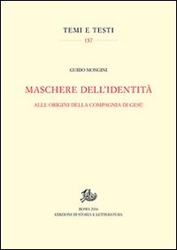 Maschere dell'identit&agrave;. Alle origini della compagna di Ges&ugrave;