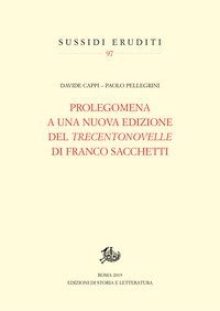 Prolegomena a una nuova edizione del «Trecentonovelle» di Franco Sacchetti