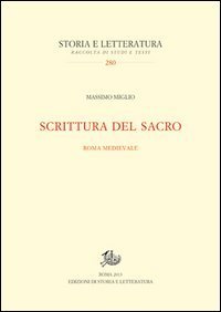 Scrittura del sacro. Roma medievale