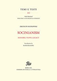 Socinianism. History, views, legacy