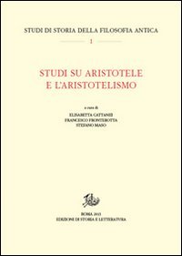 Studi su Aristotele e l'aristotelismo
