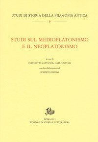 Studi sul medioplatonismo e il neoplatonismo