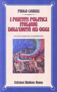 I partiti politici italiani dall'unità ad oggi