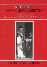 Archivio &laquo;don Mario Albertini&raquo;