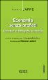 Economia senza profeti. Contributi di bibliografia economica