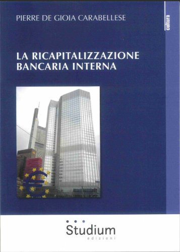 La ricapitalizzazione bancaria interna