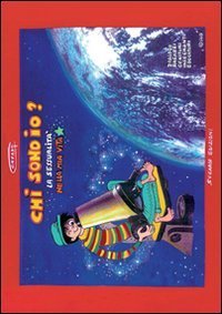 Chi Sono Io? La Sessualita` Nella Mia Vita