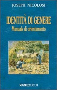 Identita` Di Genere. Manuale Di Orientamento