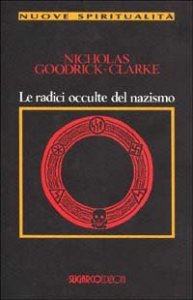 Radici Occulte Del Nazismo (le)
