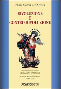 Rivoluzione E Contro-rivoluzione