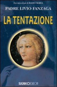 Tentazione (la)