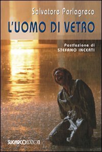 Uomo Di Vetro (l`)