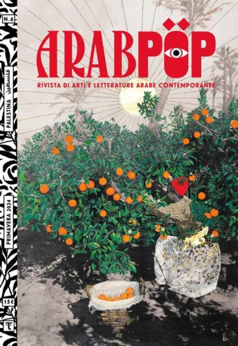 Arabpop. Rivista di arti e letterature arabe contemporanee