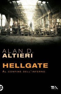 Hellgate - Al confine dell'inferno. Tutti i racconti. Vol. 2