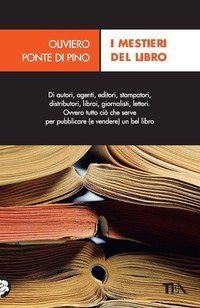 I mestieri del libro - Dall'autore al lettore