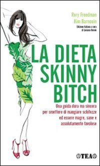 La dieta skinny bitch