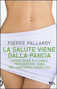 La salute viene dalla pancia