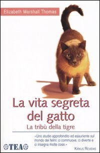 La vita segreta del gatto - La trib&ugrave; della tigre