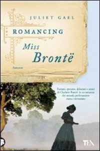 Romancing Miss Bront&euml;