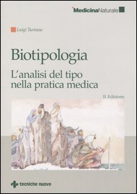Biotipologia - L'analisi del tipo nella pratica medica