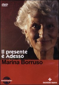 Il presente &egrave; adesso - Con DVD