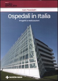 Ospedali in Italia - Progetti e realizzazioni