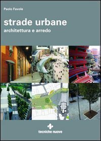 Strade urbane - Architettura e arredo