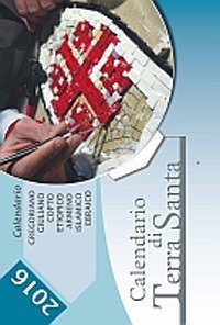 Calendario di Terra Santa 2016