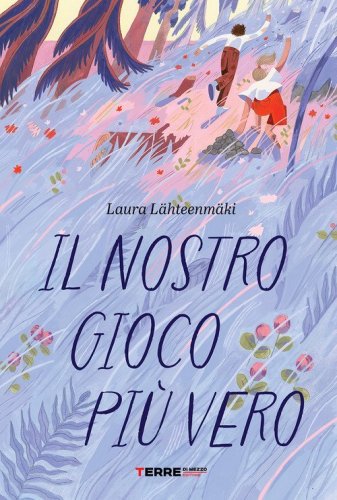 Il nostro gioco pi&ugrave; vero