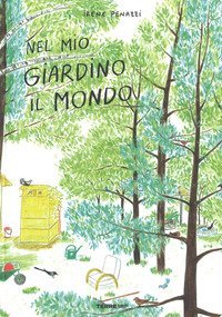 Nel mio giardino il mondo