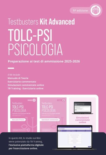 Testbusters. TOLC-PSI. Preparazione al test di ammissione TOLC-PSI - Psicologia. Kit advanced