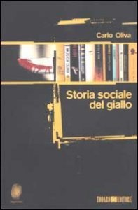 Storia Sociale Del Giallo