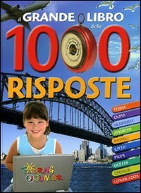 Il grande libro delle 1000 risposte