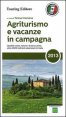 Agriturismo e vacanze in campagna 2013