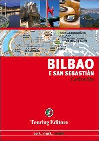 Bilbao e San Sebasti&aacute;n