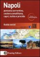 Napoli - Penisola sorrentina, costiera amalfitana, Capri, Ischia e Procida. Guida social