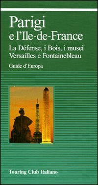 Parigi e l'&Icirc;le de France