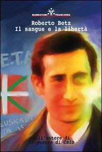Il sangue e la libert&agrave;